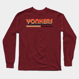 Yonkers - Totally Very Sucks Long Sleeve T-Shirt